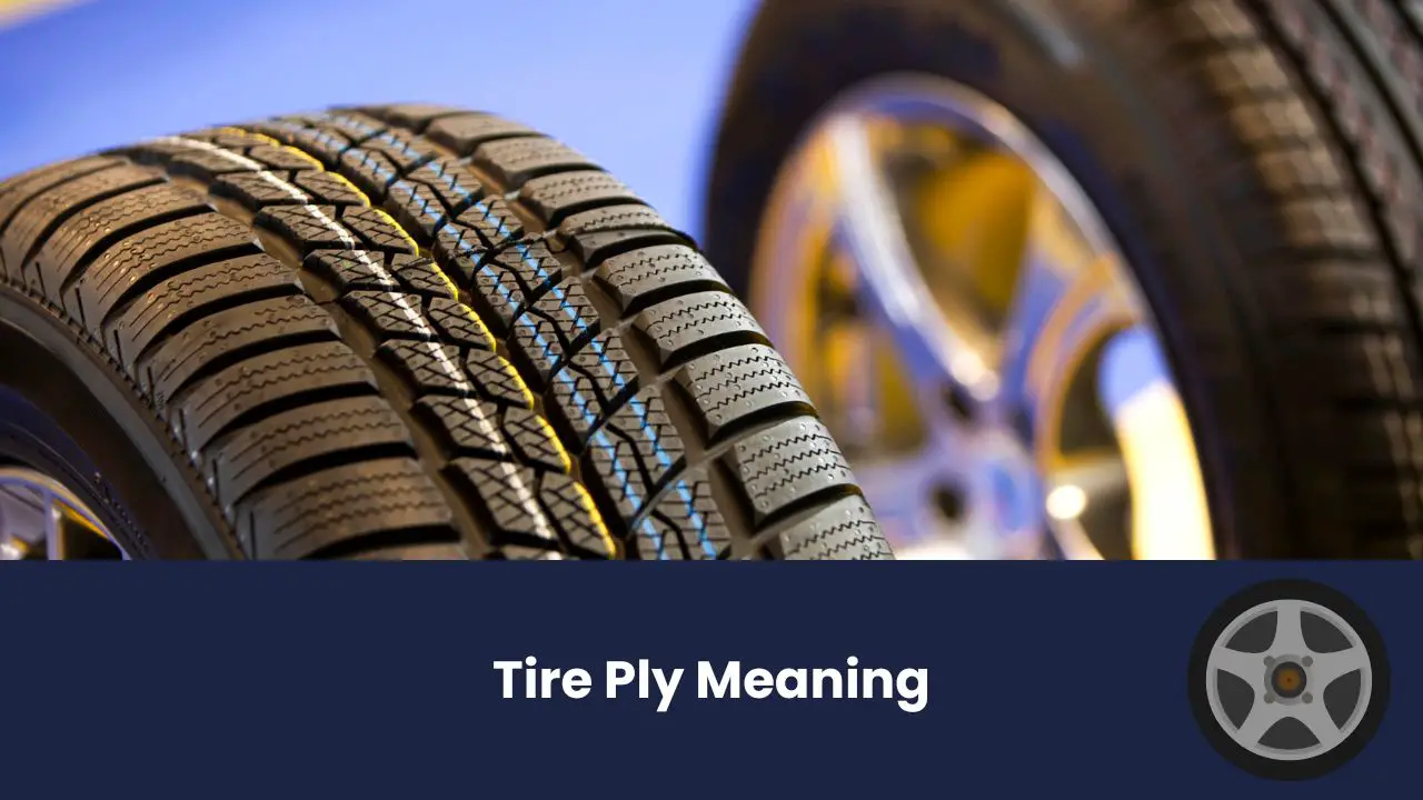 Tire Ply Meaning