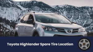 Toyota Highlander Spare Tire Location