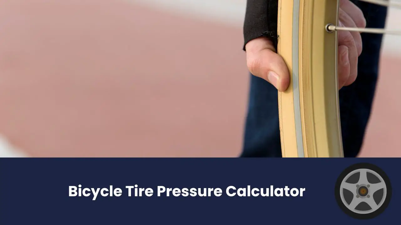 Bicycle Tire Pressure Calculator