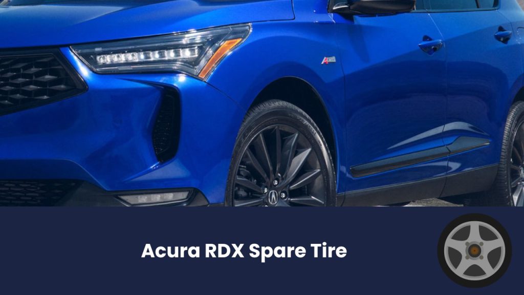 Does The Acura RDX Come With A Spare Tire? Tire Points