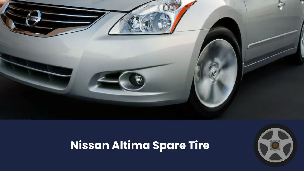 Nissan Altima Spare Tire